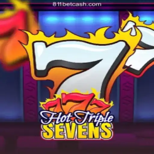 Discover HotTripleSevens: The Ultimate Slot Sensation at 811bet 2026 - Melhor Cassino Online do Brasil